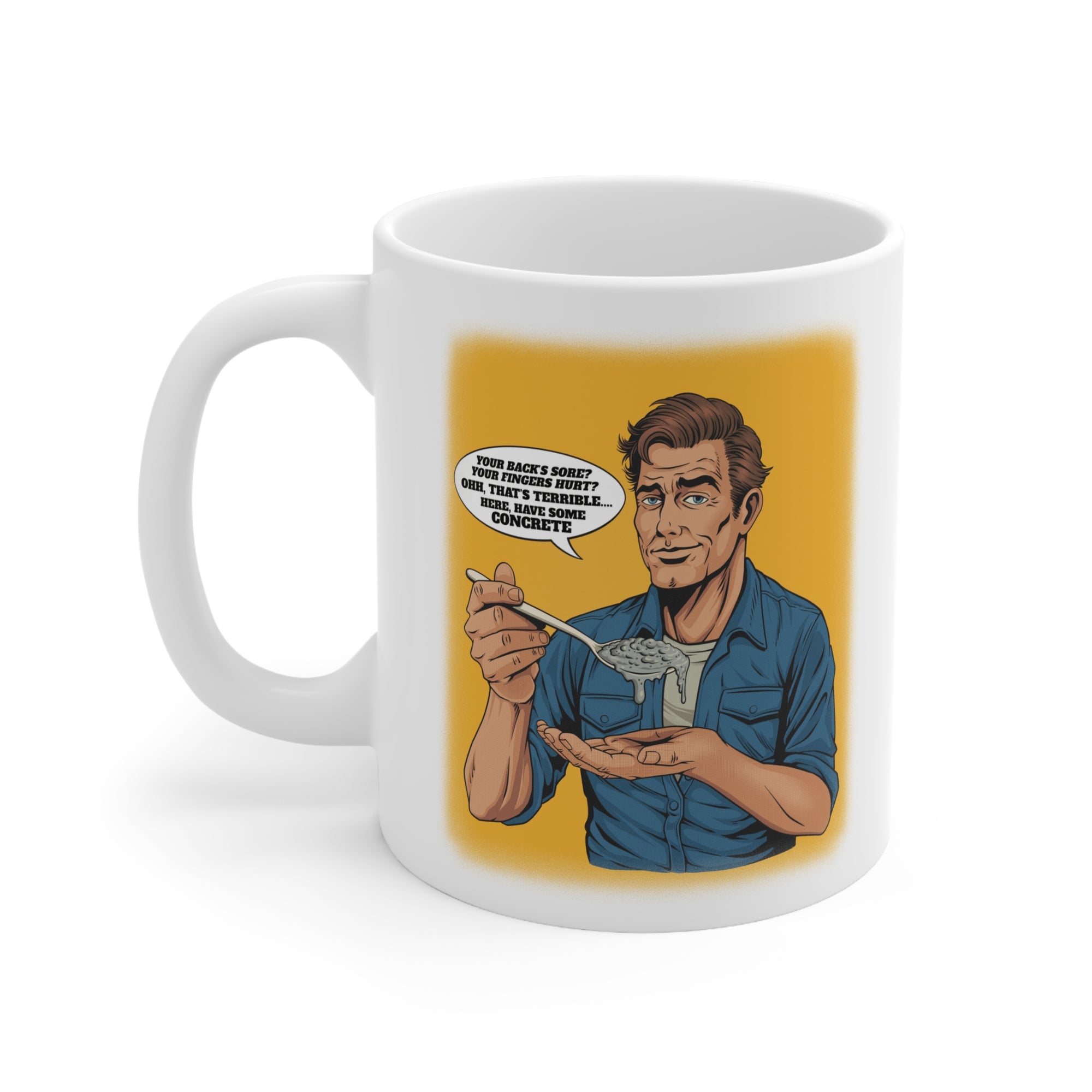 Have Some Concrete coffee mug on white background