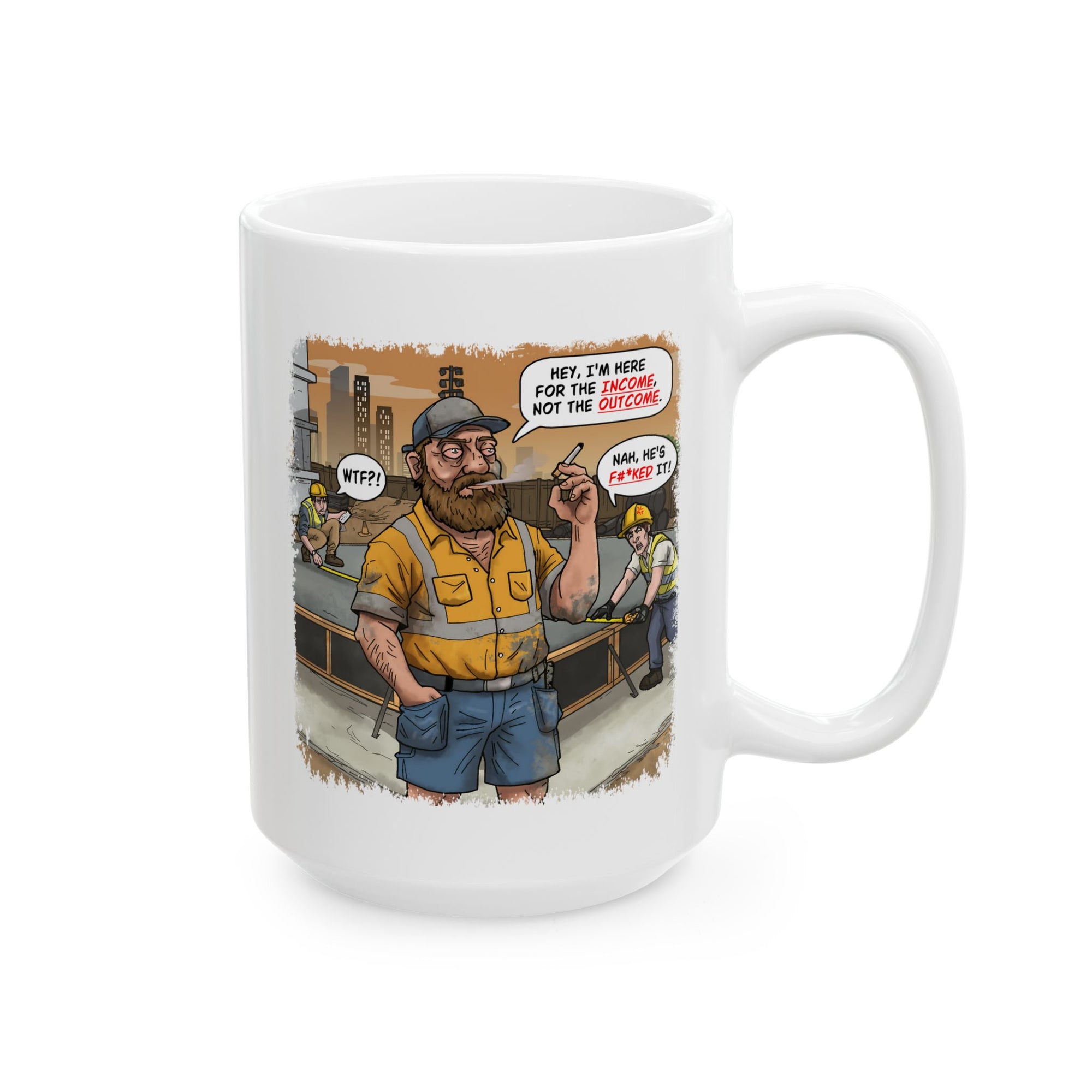 Here For The Income Coffee Mug