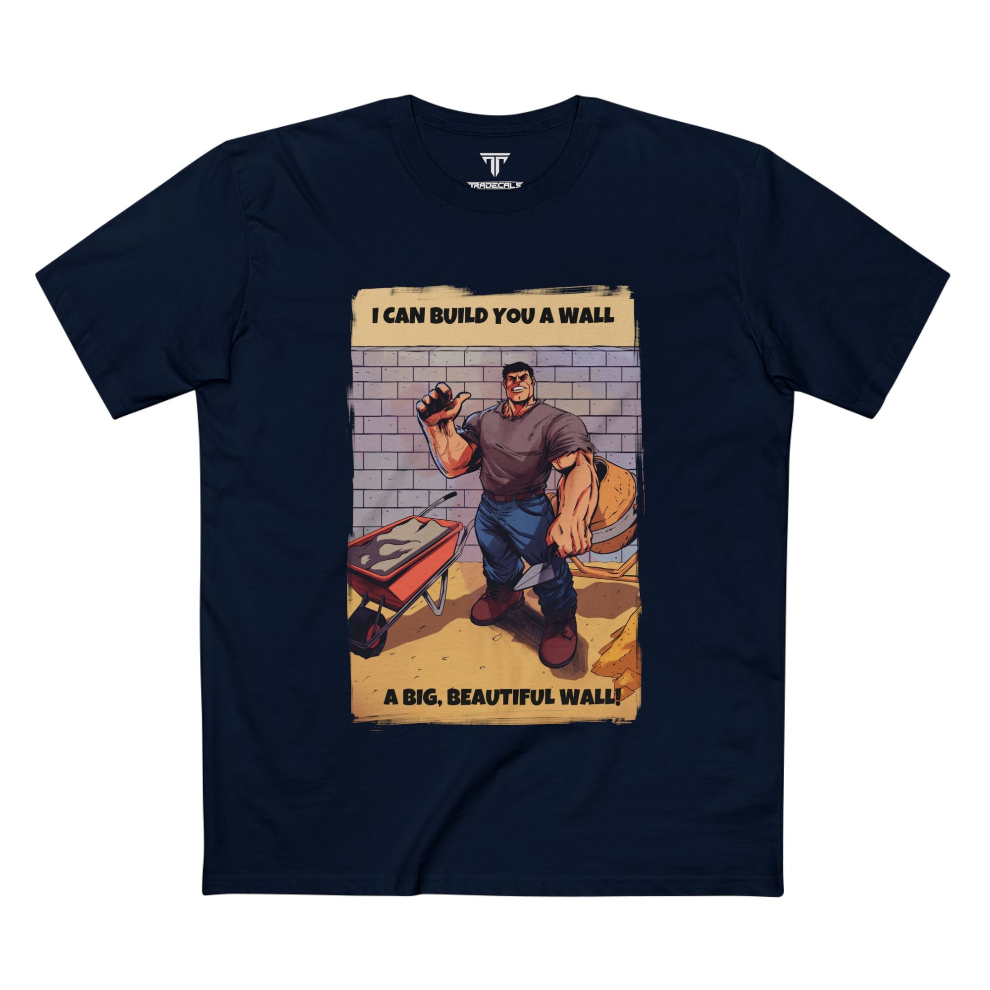 Big Beautiful Wall T-Shirt