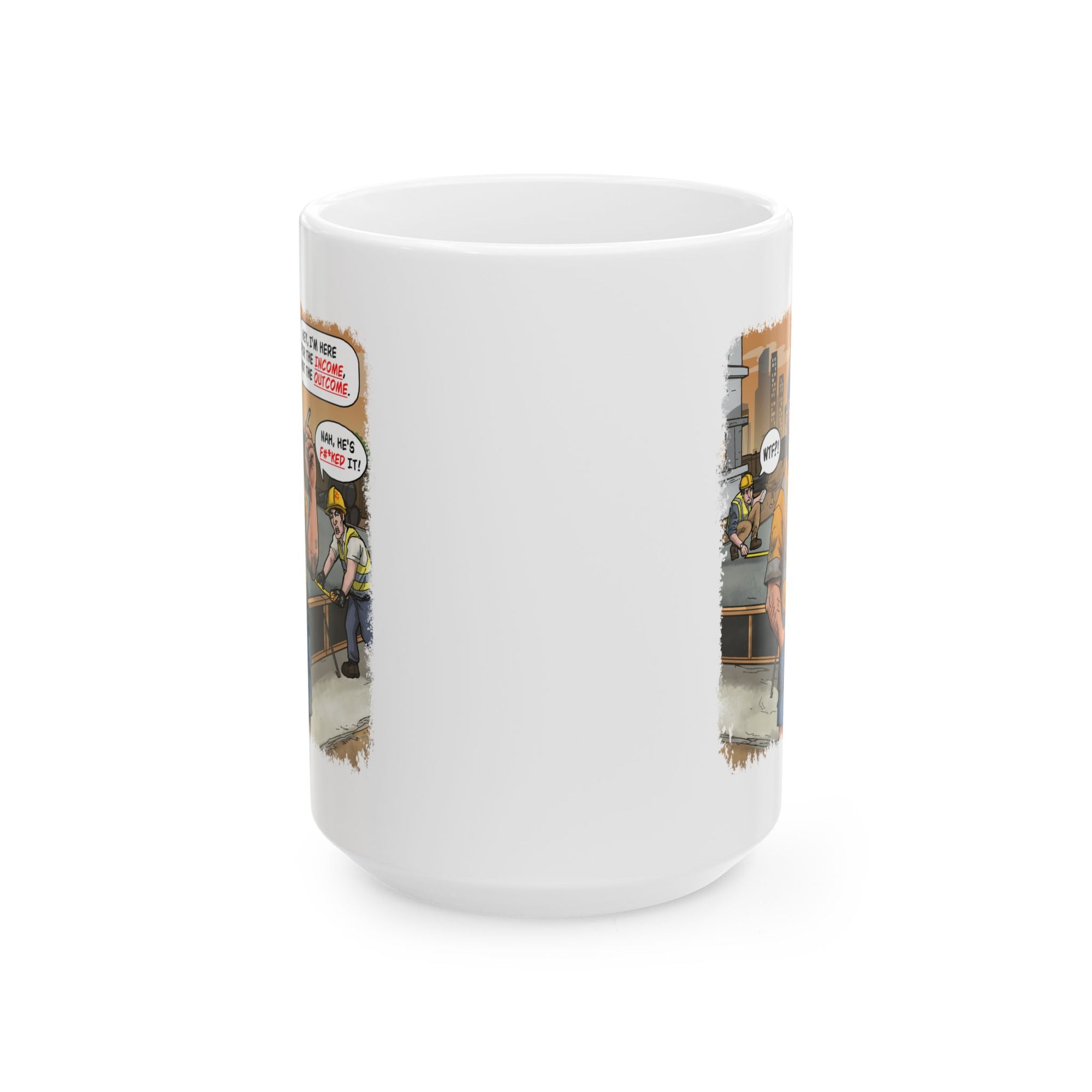 Here For The Income Coffee Mug