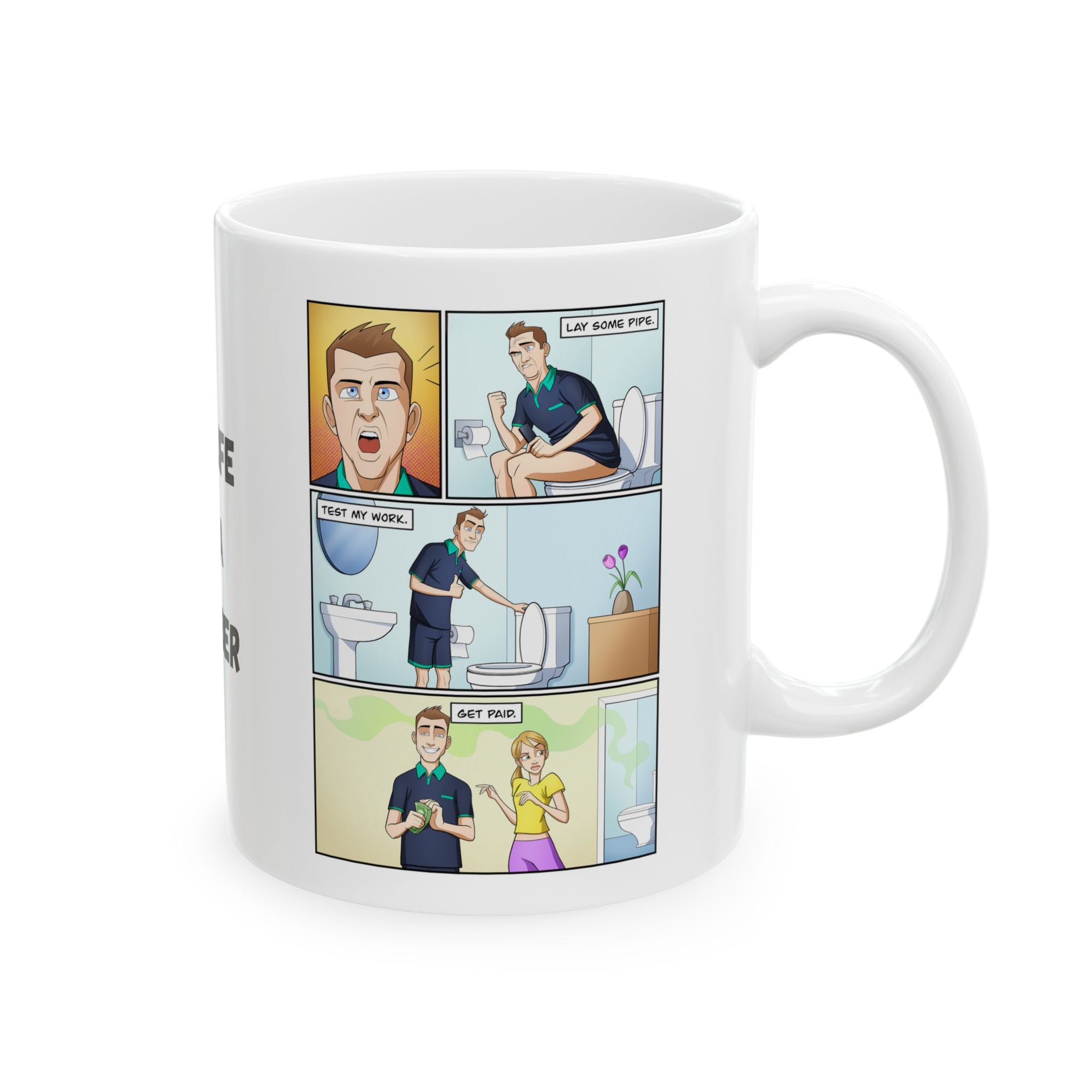 The Life Of A Plumber Coffee Mug