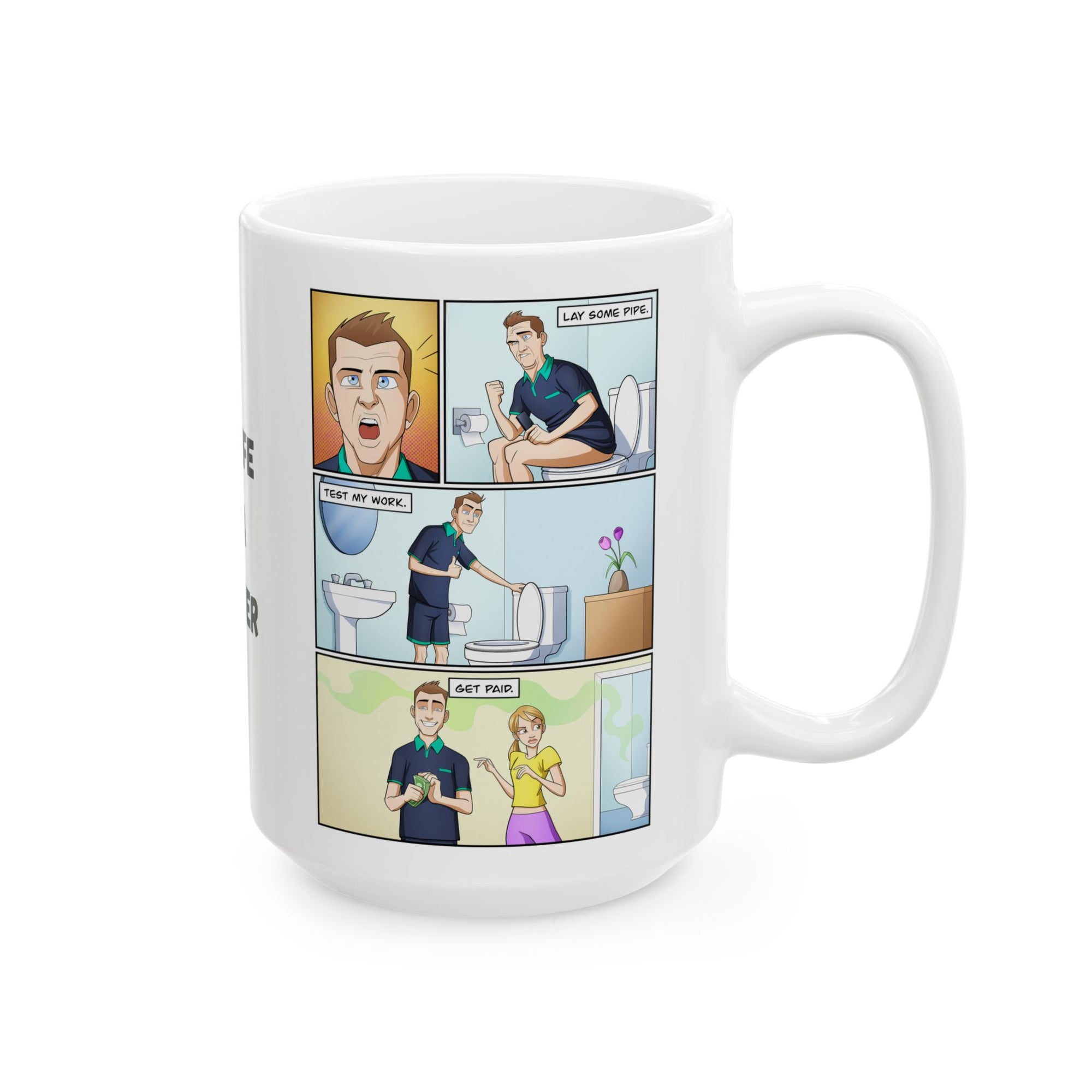 The Life Of A Plumber Coffee Mug